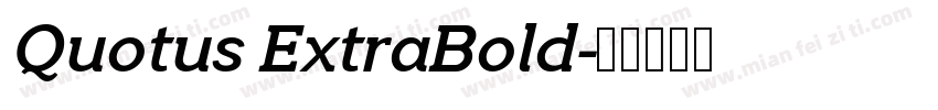 Quotus ExtraBold字体转换